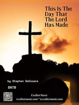 This Is The Day That The Lord Has Made SATB choral sheet music cover